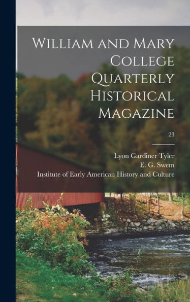 William And Mary College Quarterly Historical Magazine; 23