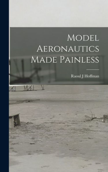 Model Aeronautics Made Painless