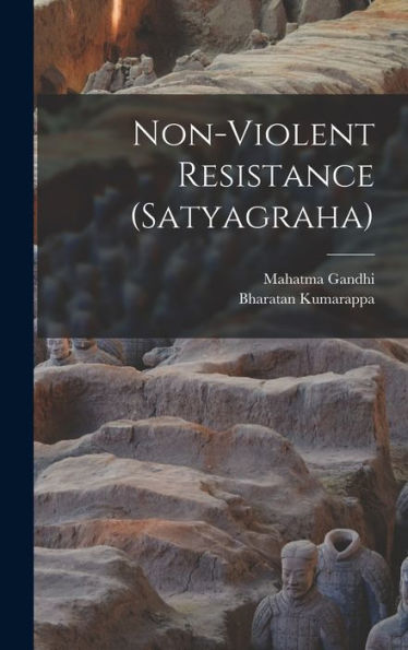 Non-Violent Resistance (Satyagraha)