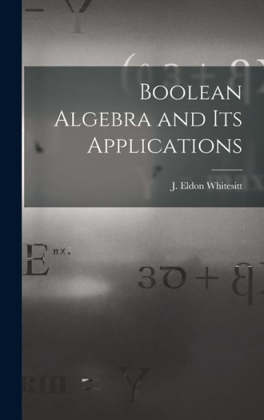 Boolean Algebra And Its Applications
