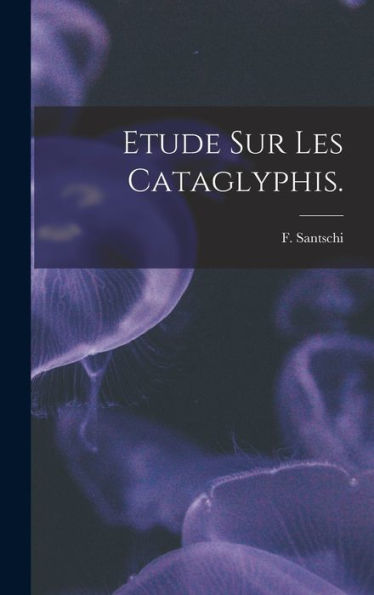 Etude Sur Les Cataglyphis.