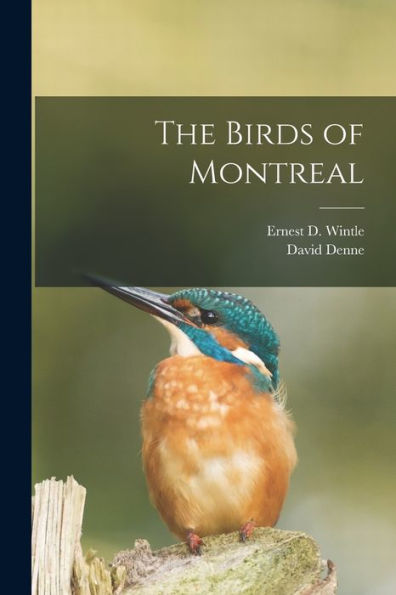 The Birds Of Montreal [Microform]