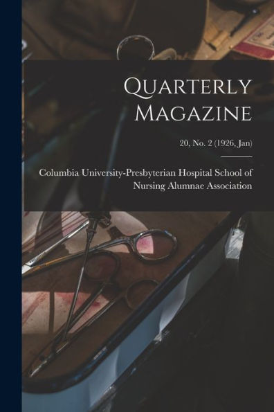 Quarterly Magazine; 20, No. 2 (1926, Jan)