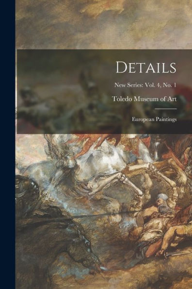 Details: European Paintings; New Series: Vol. 4, No. 1