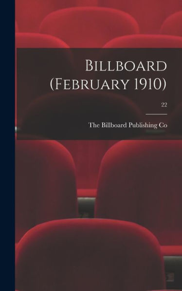 Billboard (February 1910); 22
