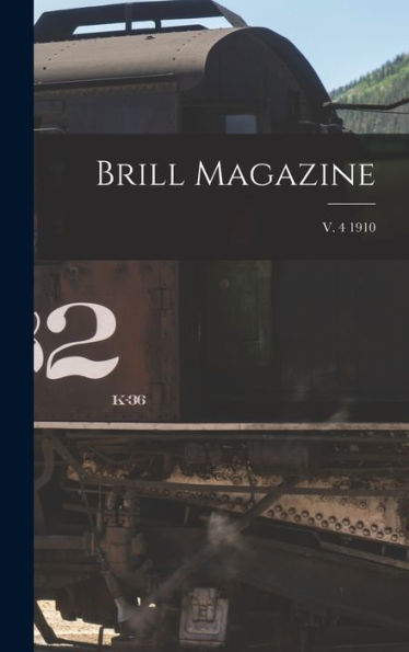 Brill Magazine; V. 4 1910