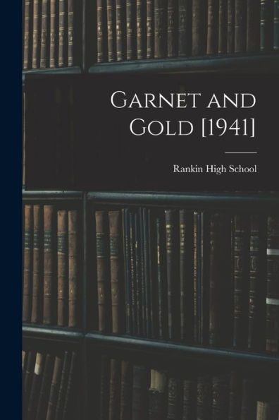 Garnet And Gold [1941]