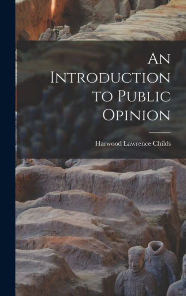 An Introduction To Public Opinion