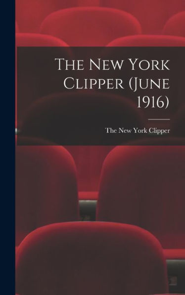 The New York Clipper (June 1916)