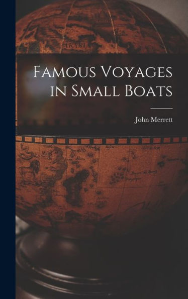 Famous Voyages In Small Boats