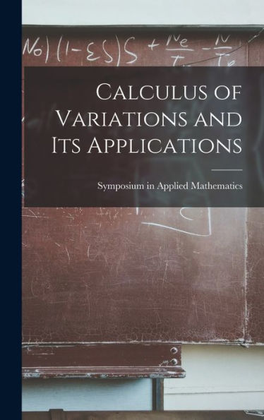 Calculus Of Variations And Its Applications