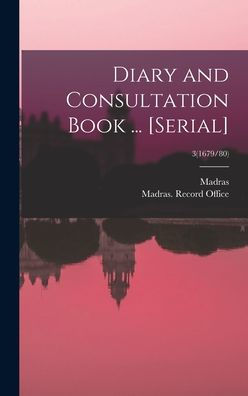 Diary And Consultation Book ... [Serial]; 3(1679/80)