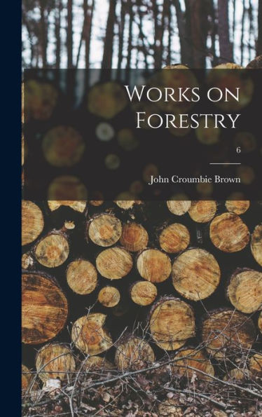 Works On Forestry; 6