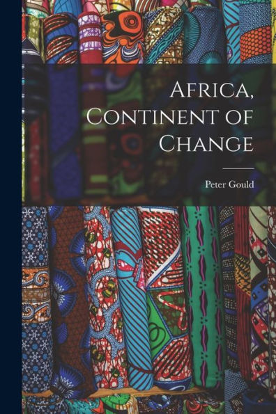 Africa, Continent Of Change