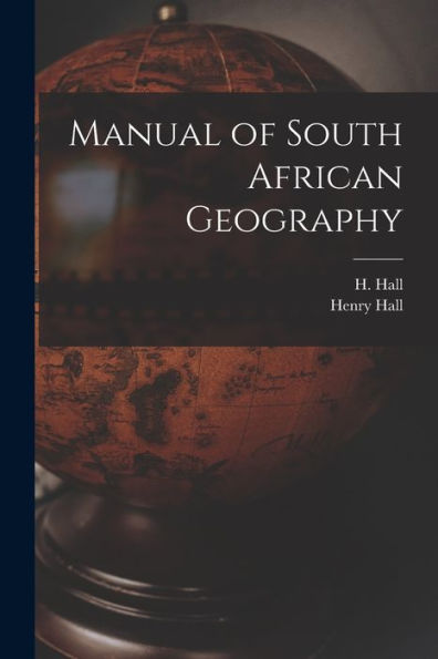 Manual Of South African Geography