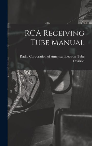 Rca Receiving Tube Manual