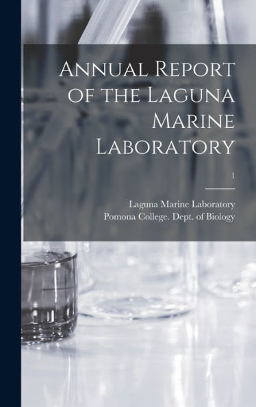 Annual Report Of The Laguna Marine Laboratory; 1