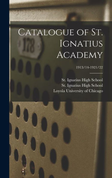 Catalogue Of St. Ignatius Academy; 1913/14-1921/22