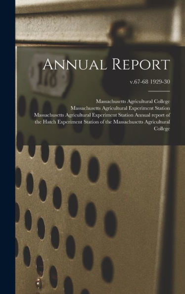 Annual Report; V.67-68 1929-30