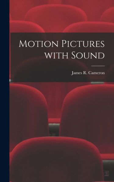 Motion Pictures With Sound