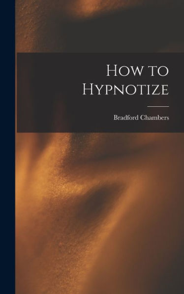 How To Hypnotize