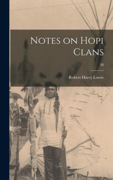 Notes On Hopi Clans; 30