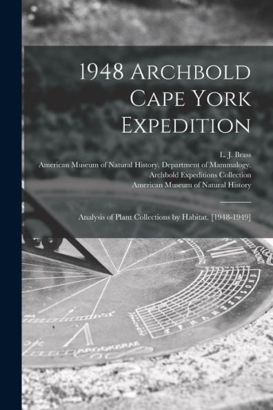 1948 Archbold Cape York Expedition: Analysis Of Plant Collections By Habitat. [1948-1949]