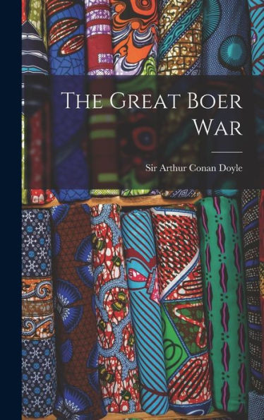 The Great Boer War [Microform]