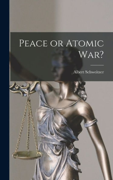 Peace Or Atomic War?