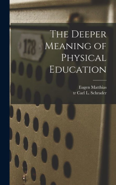 The Deeper Meaning Of Physical Education