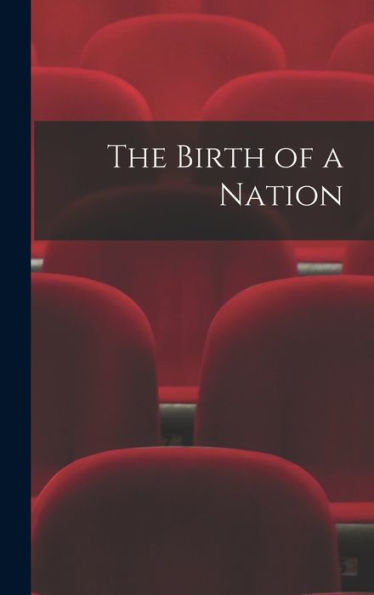 The Birth Of A Nation