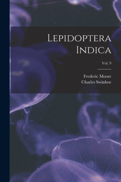 Lepidoptera Indica; Vol. 9