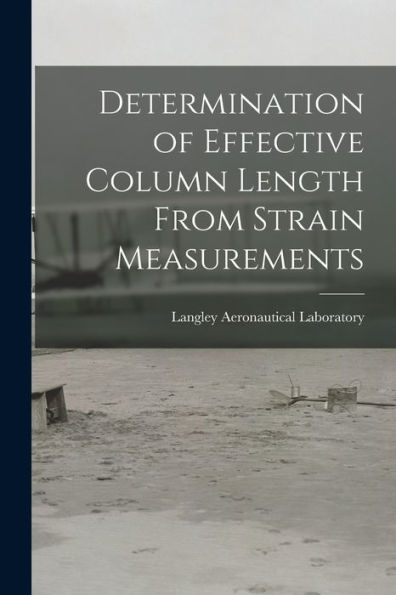 Determination Of Effective Column Length From Strain Measurements