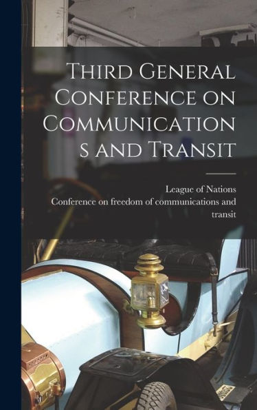 Third General Conference On Communications And Transit