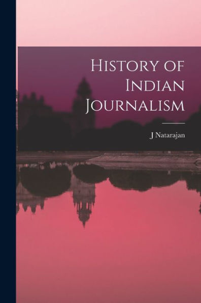 History Of Indian Journalism
