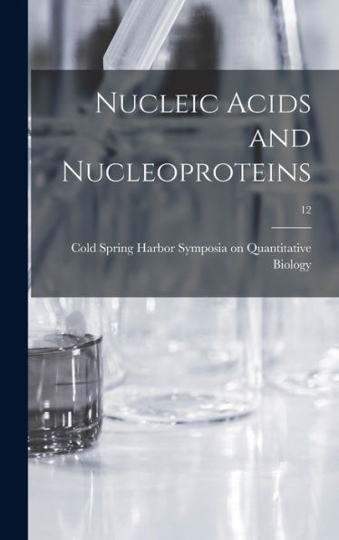 Nucleic Acids And Nucleoproteins; 12