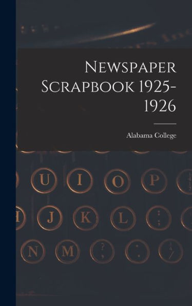 Newspaper Scrapbook 1925-1926