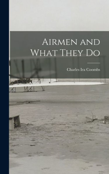 Airmen And What They Do