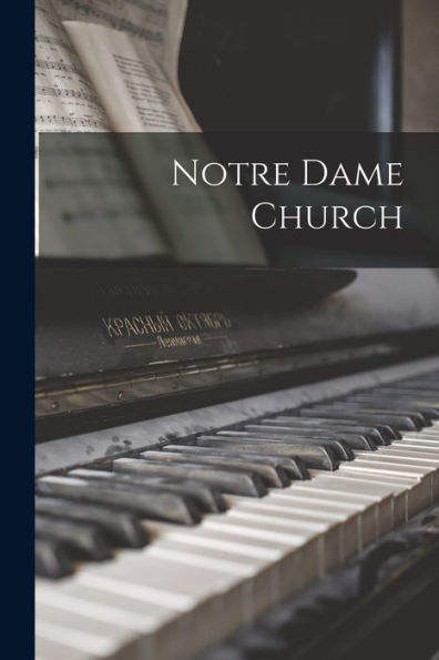 Notre Dame Church