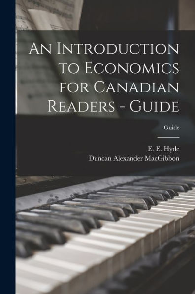 An Introduction To Economics For Canadian Readers - Guide; Guide