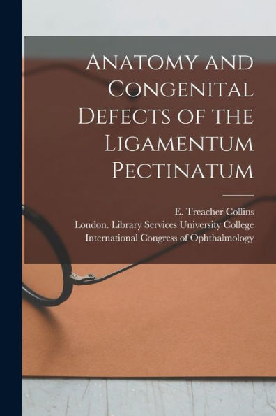 Anatomy And Congenital Defects Of The Ligamentum Pectinatum [Electronic Resource]