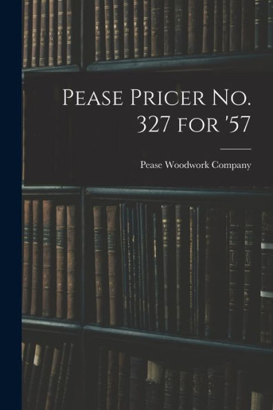 Pease Pricer No. 327 For '57
