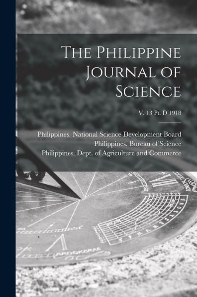 The Philippine Journal Of Science; V. 13 Pt. D 1918