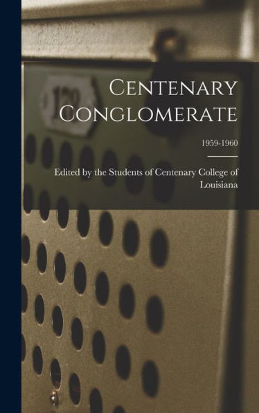 Centenary Conglomerate; 1959-1960