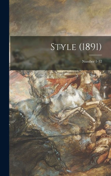 Style (1891); Number 1-12