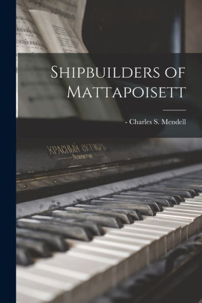 Shipbuilders Of Mattapoisett