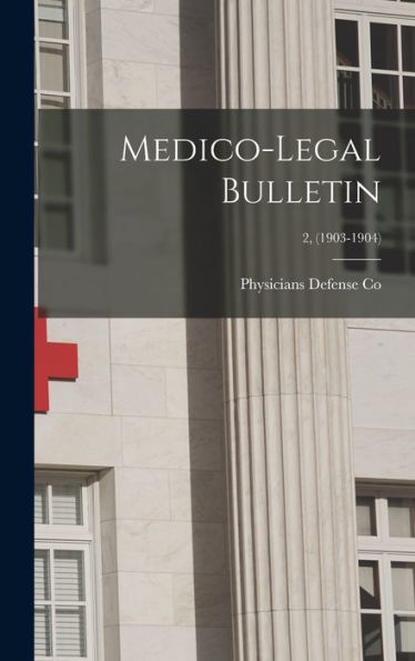 Medico-Legal Bulletin; 2, (1903-1904)