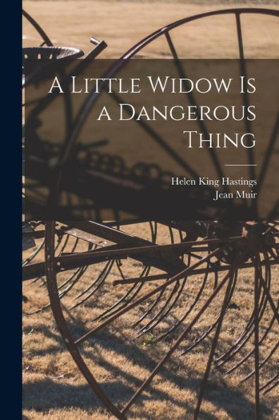 A Little Widow Is A Dangerous Thing
