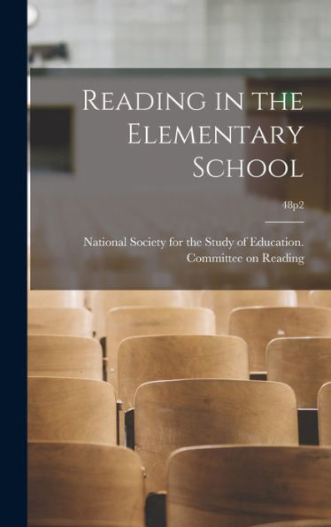 Reading In The Elementary School; 48P2