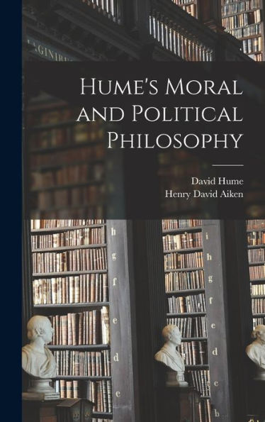 Hume'S Moral And Political Philosophy